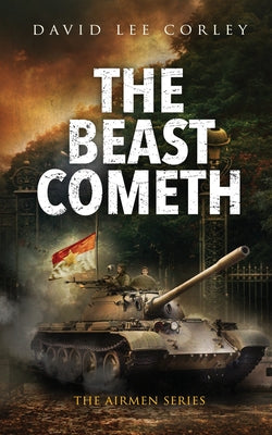 The Beast Cometh -- David Lee Corley, Paperback