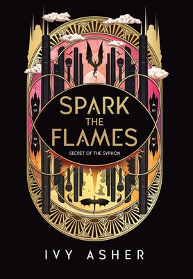 Spark the Flames by Asher, Ivy