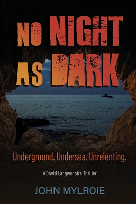 No Night As Dark by Mylroie, John