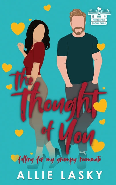 The Thought of You: Falling for My Grumpy Roommate by Lasky, Allie