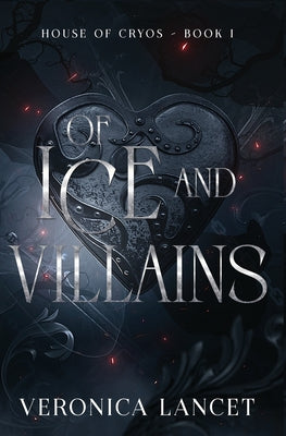 of Ice and Villains -- Veronica Lancet, Paperback