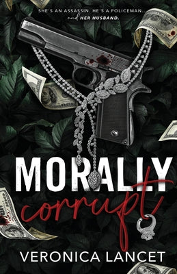 Morally Corrupt by Lancet, Veronica