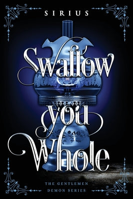 Swallow You Whole -- Sirius, Paperback