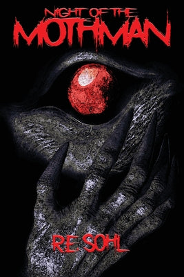 Night Of The Mothman -- R. E. Sohl, Paperback