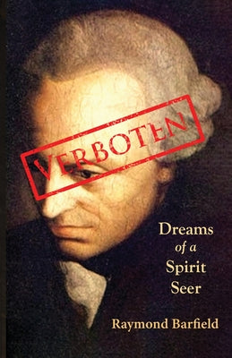 Dreams of a Spirit Seer by Barfield, Raymond