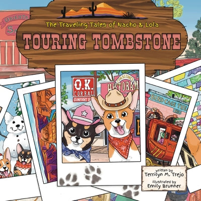 Touring Tombstone by Trejo, Terrilyn M.