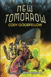 New Tomorrow by Goodfellow, Cody