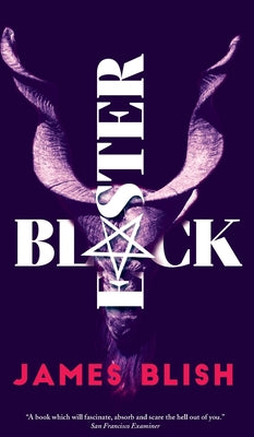 Black Easter -- James Blish, Hardcover