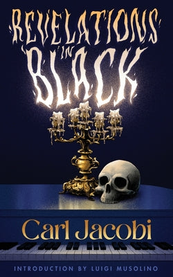 Revelations in Black -- Carl Jacobi, Paperback