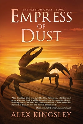 Empress of Dust -- Alex Kingsley, Paperback