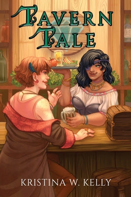 Tavern Tale by Kelly, Kristina W.