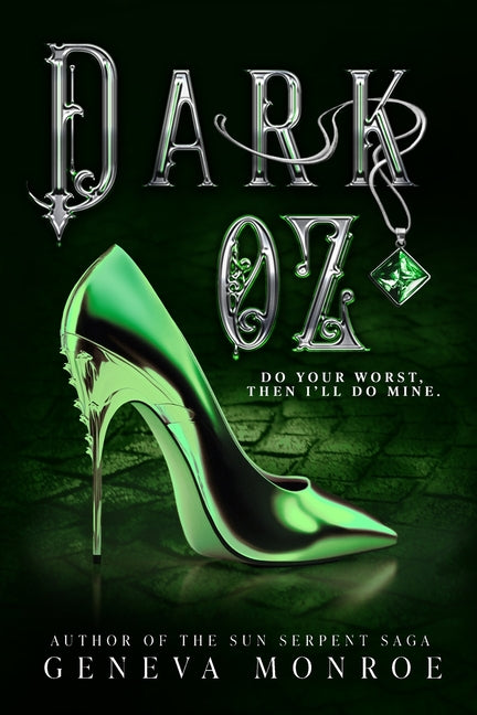 Dark Oz -- Geneva Monroe, Paperback