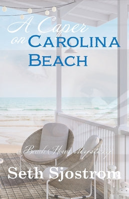 A Caper on Carolina Beach -- Sjostrom, Paperback