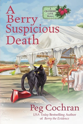 A Berry Suspicious Death -- Peg Cochran, Paperback