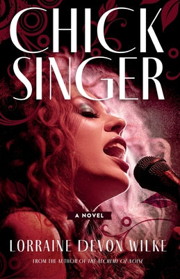 Chick Singer by Wilke, Lorraine Devon