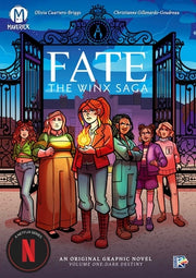 Fate: The Winx Saga Vol. 1: Dark Destiny by Cuartero-Briggs, Olivia