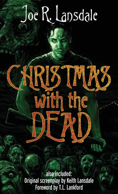 Christmas with the Dead -- Joe R. Lansdale, Mass Market Paperbound