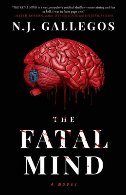 The Fatal Mind -- N. J. Gallegos, Paperback