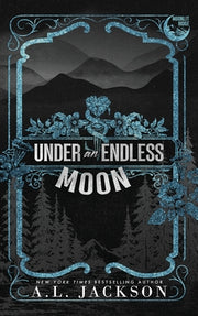 Under an Endless Moon (Hardcover) by Jackson, A. L.