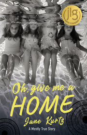 Oh Give Me a Home by Kurtz, Jane