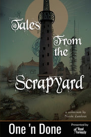 Tales from the Scrapyard by Zamlout, Nicole