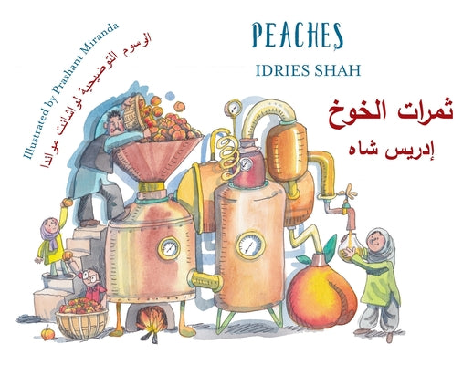 Peaches: Bilingual English-Arabic Edition by Shah, Idries