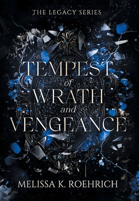 Tempest of Wrath and Vengeance -- Melissa K. Roehrich, Hardcover