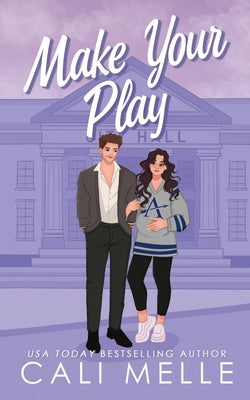 Make Your Play by Melle, Cali
