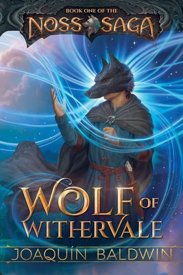 Wolf of Withervale -- Joaquín Baldwin, Paperback