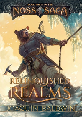Relinquished Realms by Baldwin, Joaqu?n