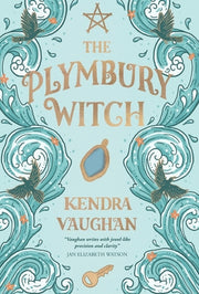 The Plymbury Witch by Vaughan, Kendra