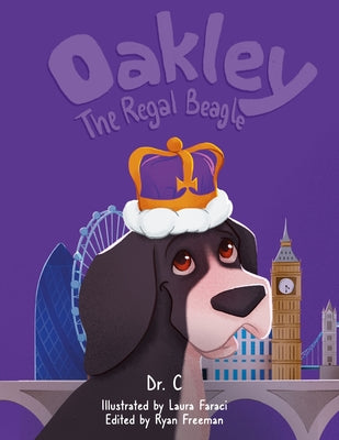 Oakley The Regal Beagle by Cook, Sandra