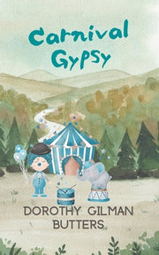 Carnival Gypsy by Butters, Dorothy Gilman