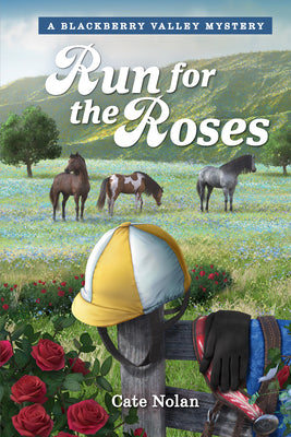 Run for the Roses by Nolan, Cate