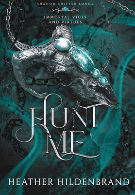 Hunt Me by Hildenbrand, Heather