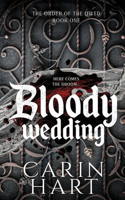Bloody Wedding by Hart, Carin