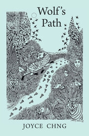 Wolf's Path by Chng, Joyce