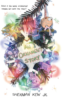 An Ornament Story: A Cocoa and SCrumbs Tale by Kew, Sherman