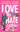 Love to Hate You by Adair, Marina