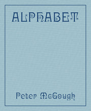 Peter McGough: Alphabet by McGough, Peter