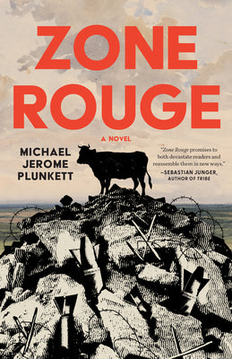 Zone Rouge by Plunkett, Michael Jerome