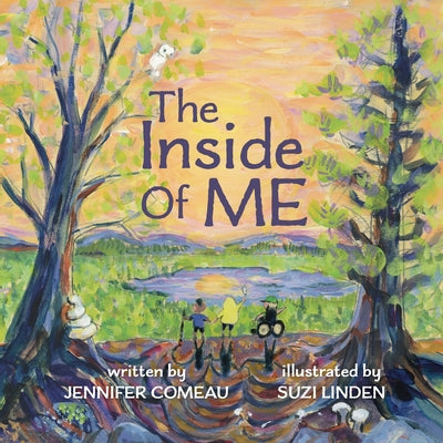 The Inside of ME -- Jennifer Comeau, Paperback