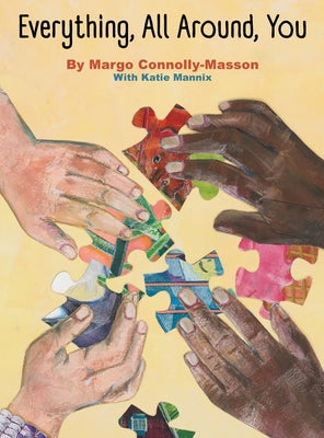 Everything, All Around, You by Connolly-Masson, Margo
