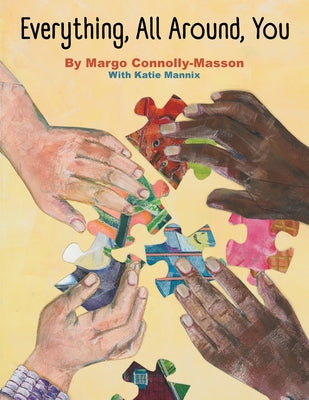 Everything, All Around, You by Connolly-Masson, Margo