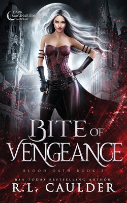 Bite of Vengeance -- R. L. Caulder, Paperback
