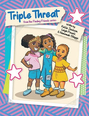 Triple Threat: From the Finding Friends Series by Jackson, Kellie