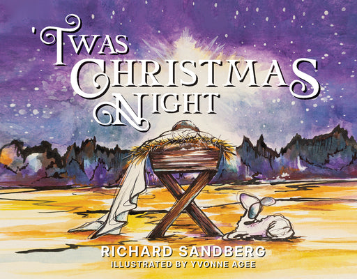 'Twas Christmas Night by Sandberg, Richard