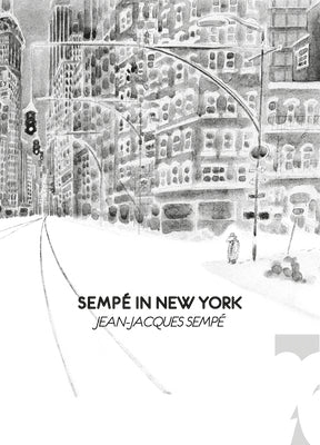 Sempé in New York by Sempe, Jean-Jacques