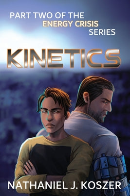 Kinetics -- Nathaniel Koszer, Paperback