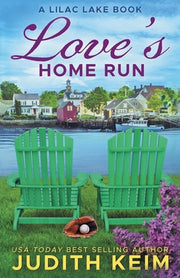 Love's Home Run by Keim, Judith
